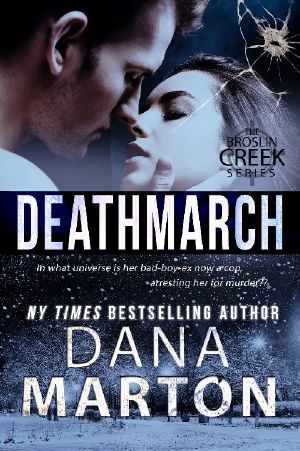 Deathmarch (Broslin Creek Book 7)