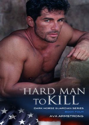 Hard Man to Kill: Dark Horse Guardians Series Book 4