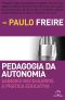 Pedagogia Da Autonomia | Saberes Necessários À Prática Educativa