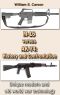 M-16 versus AK-74: History and Confrontation: Unique modern and old world war technology