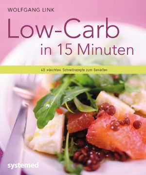 Low-Carb in 15 Minuten