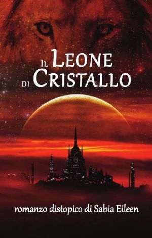 Il Leone Di Cristallo