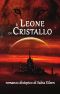 Il Leone Di Cristallo