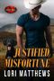 Justified Misfortune: Brotherhood Protectors World