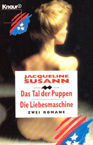 Das Tal der Puppen / Die Liebesmaschine