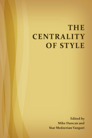 The Centrality of Style