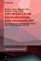 Ost-westliche Erfahrungen der Modernität · Der chinesisch-deutsche Ideenaustausch und die Bewegung des 4. Mai 1919