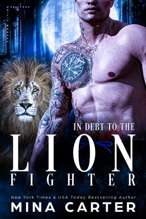 In Debt to the Lion Fighter