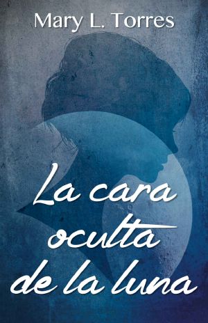 La cara oculta de la luna · Novela corta