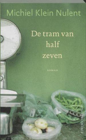 De Tram Van Half Zeven (NL, 2009)