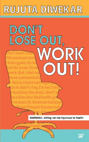 Don’t Lose Out, Work Out