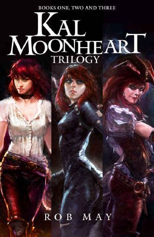 Kal Moonheart Trilogy · Dragon Killer / Roll the Bones / Sirensbane