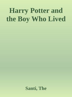 Harry Potter and the Boy Who Lived