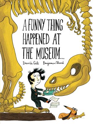 A Funny Thing Happened at the Museum . . .