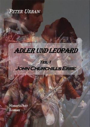 Adler und Leopard · John Churchills Erbe