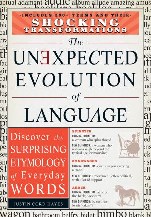 The Unexpected Evolution of Language · Discover the Surprising Etymology of Everyday Words