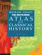 The Routledge Atlas of Classical History · From 1700 BC to AD 565 (Routledge Historical Atlases)