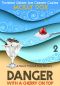 Danger With a Cherry on Top · A Beach Themed Cozy Mystery (Twisted Sisters Ice Cream Cozies Book 2)