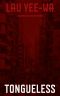 Tongueless