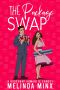 The Package Swap: A Bodyswap Romantic Comedy