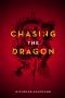 Chasing The Dragon