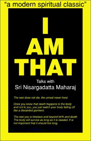 I Am That · Talks With Sri Nisargadatta Maharaj