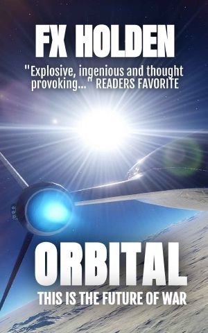 Orbital · This Is the Future of War (Future War Book 3)