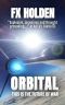 Orbital · This Is the Future of War (Future War Book 3)