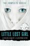 Little Lost Girl · The Complete Series · Books 1-3