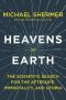 Heavens on Earth · The Scientific Search for the Afterlife, Immortality, and Utopia