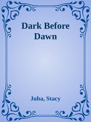 Dark Before Dawn