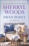 Swan Point (A Sweet Magnolias Novel)