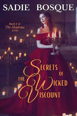 Secrets of the Wicked Viscount (The Shadows Book 2)