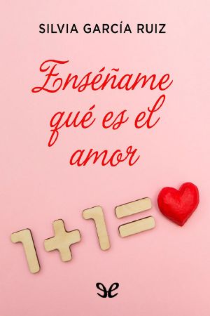 Enséñame Qué Es El Amor