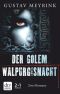 Der Golem / Walpurgisnacht