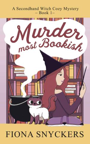 Murder Most Bookish: The Secondhand Witch Cozy Mysteries - Book 1