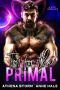 Toy For The Primal: A SciFi Romance (Mates of the Precursors Book 2)