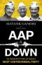 AAP and Down · The Rise and Fall of the Aam Aadmi Party