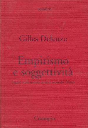 Empirismo E Soggettività. Saggio Sulla Natura Umana Secondo Hume