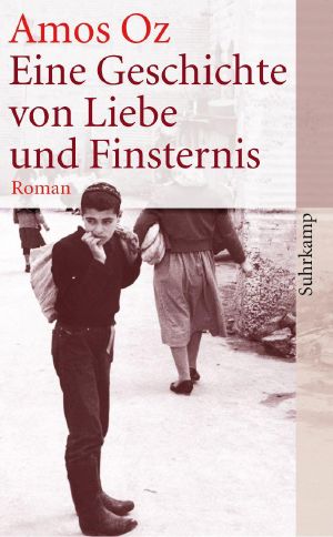 Eine Geschichte von Liebe und Finsternis