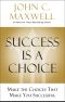 Success Is a Choice