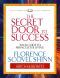 The Secret Door to Success · Your Guide to Miraculous Living