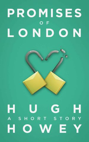 Promises of London · A Short Story