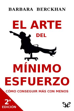 El arte del mínimo esfuerzo