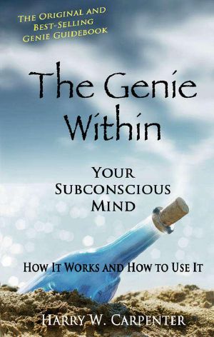 The Genie Within · Your Subconscious Mind