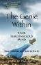 The Genie Within · Your Subconscious Mind