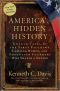 America's Hidden History · Untold Tales of the First Pilgrims, Fighting Women, and Forgotten Founders Who Shaped a Nation Paperback