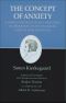 Kierkegaard's Writings, VIII · Concept of Anxiety · A Simple Psychologically Orienting Deliberation on the Dogmatic Issue of Hereditary Sin