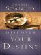 Discover Your Destiny · God Has More Than You Can Ask or Imagine