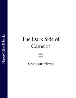 The Dark Side of Camelot